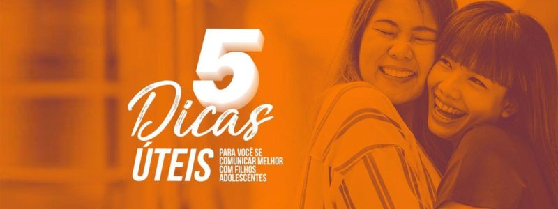 14-5-dicas-uteis-para-se-comunicar-melhor-com-filhos-adolescentes_20180719_